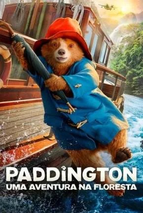 Paddington - Uma Aventura Na Floresta
