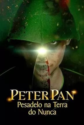 Peter Pan - Pesadelo na Terra do Nunca