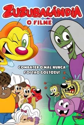 Zuzubalândia - O Filme