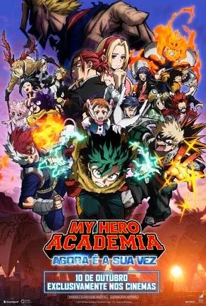 My Hero Academia - Agora é a Sua Vez