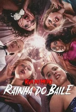 Rua do Medo - Rainha do Baile