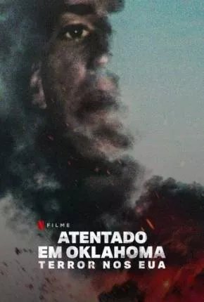 Atentado em Oklahoma - Terror nos EUA