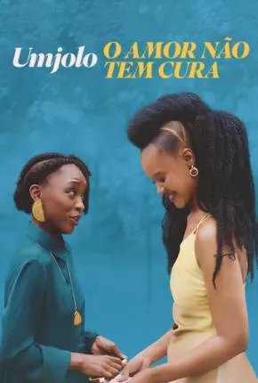 Umjolo - O Amor Não Tem Cura