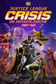 Liga da Justiça - Crise nas Infinitas Terras - Parte 2