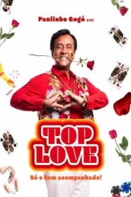 Paulinho Gogó em - Top Love - Só e bem acompanhado!