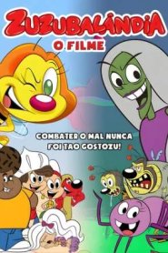 Zuzubalândia - O Filme