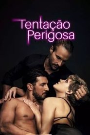 Tentação Perigosa