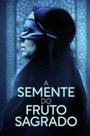 A Semente do Fruto Sagrado