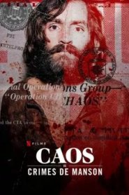 Caos - Os Crimes de Manson