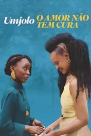 Umjolo - O Amor Não Tem Cura