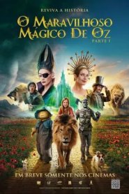 O Maravilhoso Mágico de Oz - Parte 1