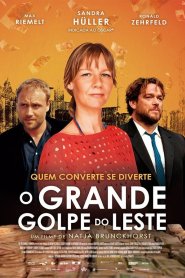 O Grande Golpe do Leste